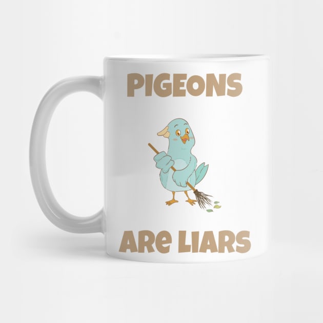 Pigeons are liars funny meme by Creativity Apparel